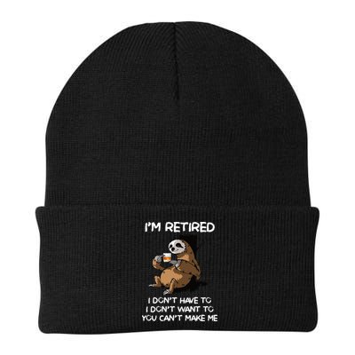 Sloth IM Retired I DonT Have To I DonT Want To You CanT Beanie