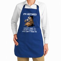 Sloth IM Retired I DonT Have To I DonT Want To You CanT Apron
