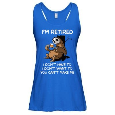 Sloth IM Retired I DonT Have To I DonT Want To You CanT Ladies Essential Flowy Tank