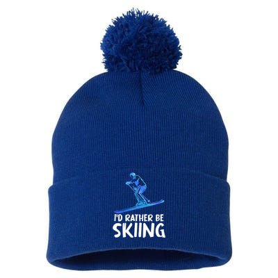 Skier Id Rather Be Skiing Winter Sports Funny Ski Gift Pom Pom 12in Knit Beanie