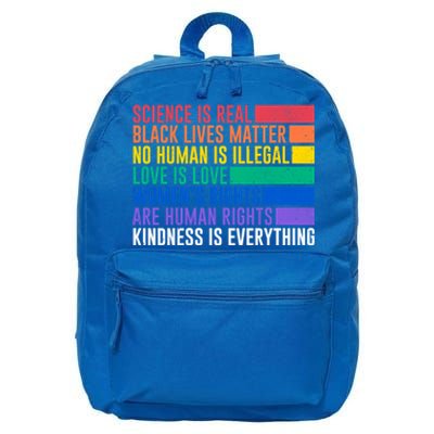 Science Is Real Black Lives Matter Rights Kind Gift Great Gift 16 in Basic Backpack