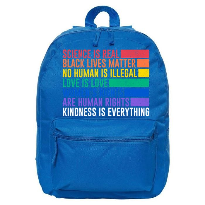 Science Is Real Black Lives Matter Rights Kind Gift Great Gift 16 in Basic Backpack