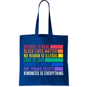 Science Is Real Black Lives Matter Rights Kind Gift Great Gift Tote Bag