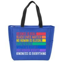 Science Is Real Black Lives Matter Rights Kind Gift Great Gift Zip Tote Bag