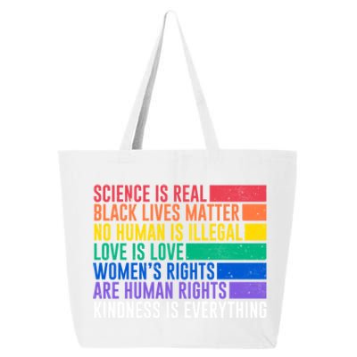 Science Is Real Black Lives Matter Rights Kind Gift Great Gift 25L Jumbo Tote