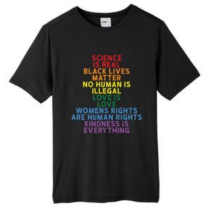 Science Is Real Black Lives Matter Love Is Love Cute Gift Tall Fusion ChromaSoft Performance T-Shirt