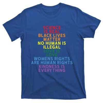 Science Is Real Black Lives Matter Love Is Love Cute Gift T-Shirt