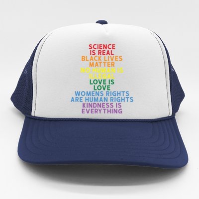 Science Is Real Black Lives Matter Love Is Love Cute Gift Trucker Hat