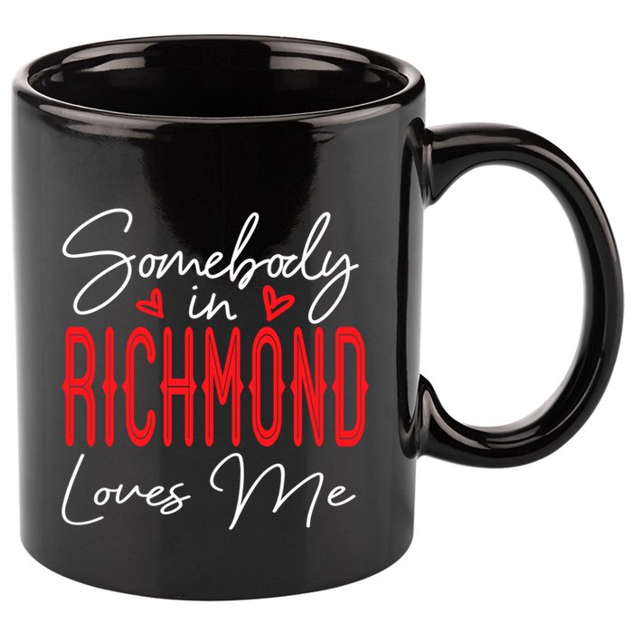 Somebody In Richmond Loves Me Virginia Relationship Matching Cute Gift 11oz C Handle Ceramic Mug