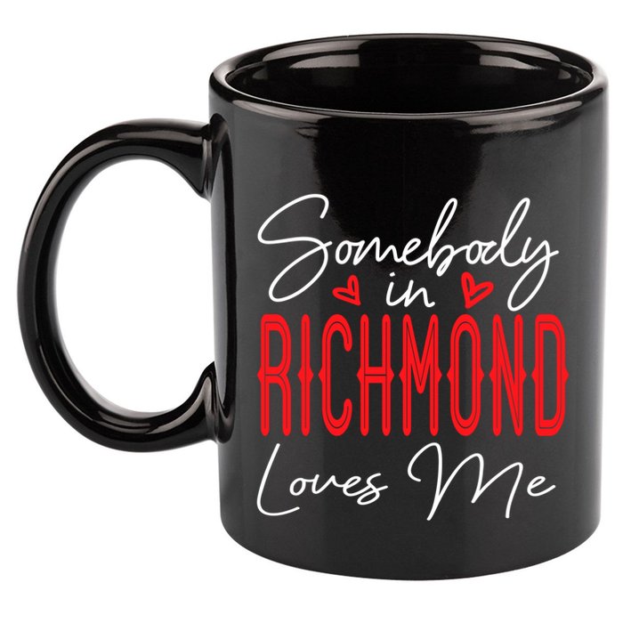 Somebody In Richmond Loves Me Virginia Relationship Matching Cute Gift 11oz C Handle Ceramic Mug