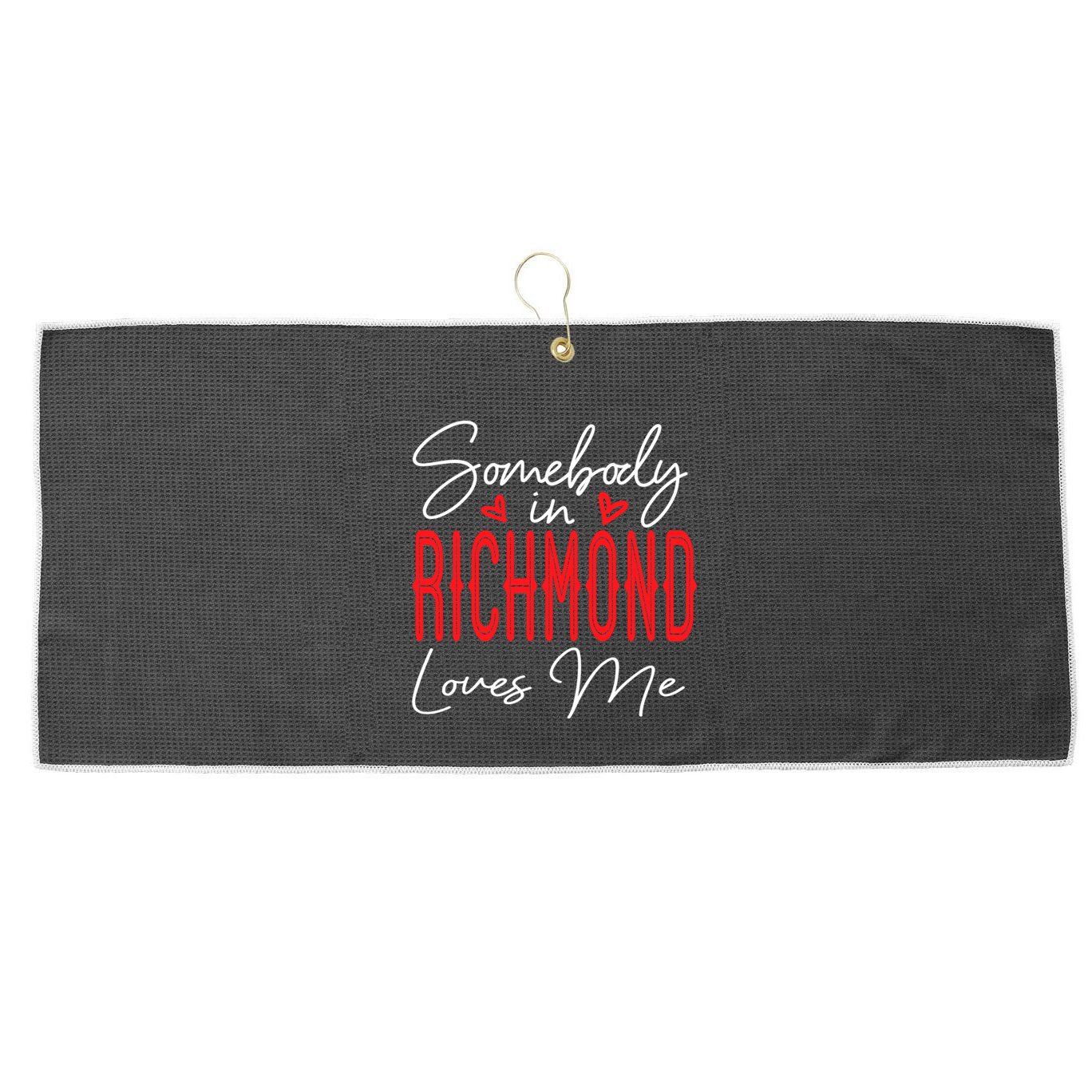 Somebody In Richmond Loves Me Virginia Relationship Matching Cute Gift Large Microfiber Waffle Golf Towel