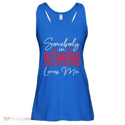 Somebody In Richmond Loves Me Virginia Relationship Matching Cute Gift Ladies Essential Flowy Tank