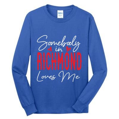 Somebody In Richmond Loves Me Virginia Relationship Matching Cute Gift Tall Long Sleeve T-Shirt