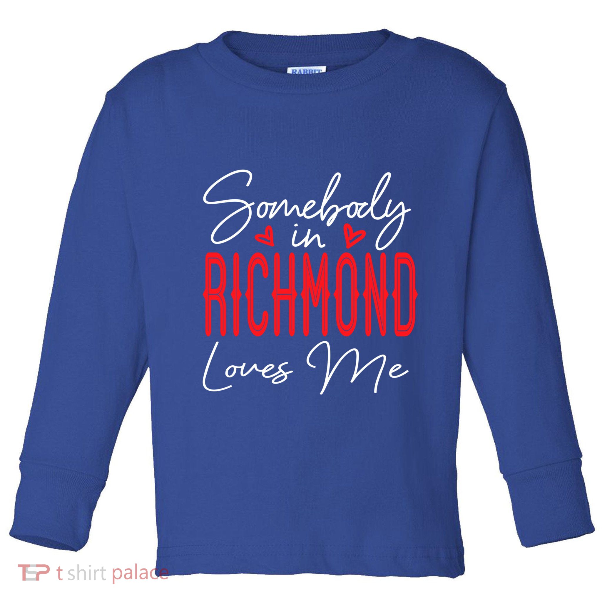 Somebody In Richmond Loves Me Virginia Relationship Matching Cute Gift Toddler Long Sleeve Shirt