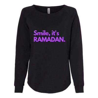 Smile Its Ramadan Celebrating The Holy Month Gift For Ramadan Mubarak Womens California Wash Sweatshirt