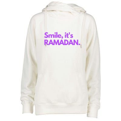 Smile Its Ramadan Celebrating The Holy Month Gift For Ramadan Mubarak Womens Funnel Neck Pullover Hood