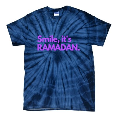 Smile Its Ramadan Celebrating The Holy Month Gift For Ramadan Mubarak Tie-Dye T-Shirt