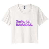 Smile Its Ramadan Celebrating The Holy Month Gift For Ramadan Mubarak Women's Crop Top Tee