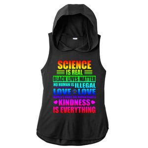 Science Is Real Black Lives Matter No Human Is Illegal Love Is Love Womens Righ Ladies PosiCharge Tri-Blend Wicking Draft Hoodie Tank