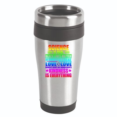 Science Is Real Black Lives Matter No Human Is Illegal Love Is Love Womens Righ 16oz Travel Tumbler