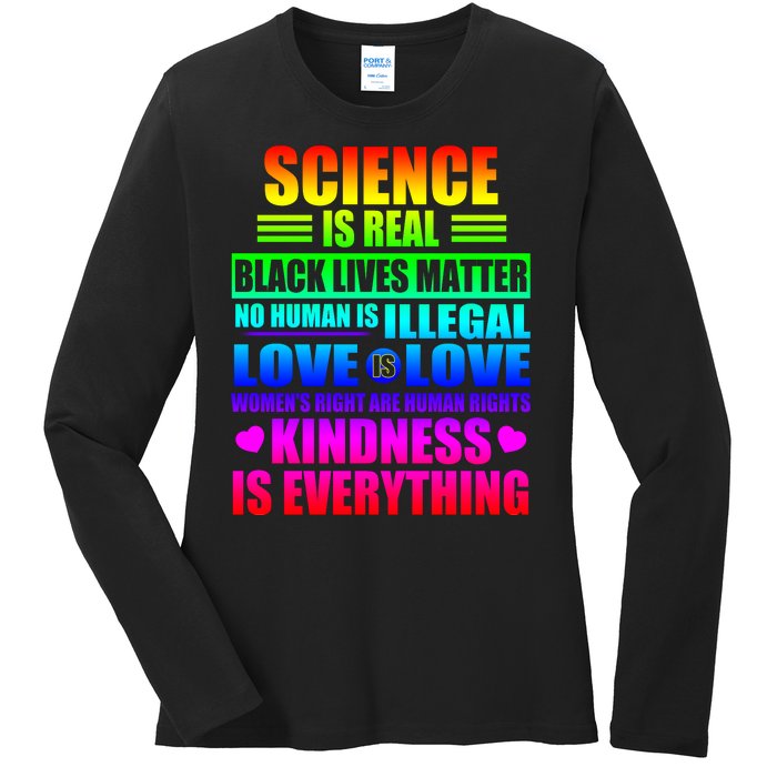 Science Is Real Black Lives Matter No Human Is Illegal Love Is Love Womens Righ Ladies Long Sleeve Shirt