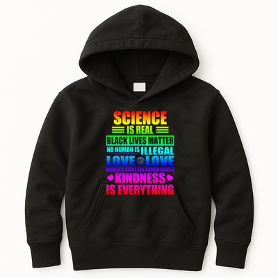 Science Is Real Black Lives Matter No Human Is Illegal Love Is Love Womens Righ Kids Hoodie