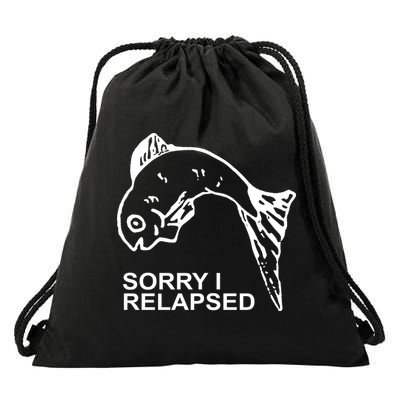 Sorry I Relapsed Funny Fish Fishing Drawstring Bag