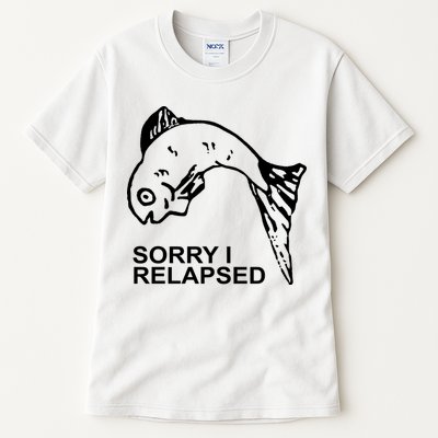 Sorry I Relapsed Funny Fish Fishing Tall T-Shirt