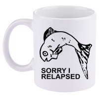 Sorry I Relapsed Funny Fish Fishing 11oz C Handle Ceramic Mug