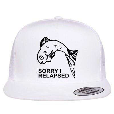 Sorry I Relapsed Funny Fish Fishing Flatbill Hat