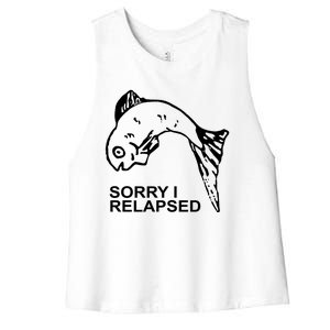 Sorry I Relapsed Funny Fish Fishing Women's Racerback Cropped Tank