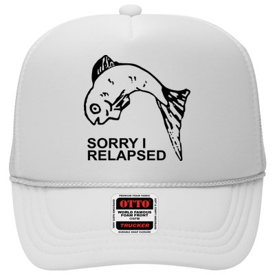 Sorry I Relapsed Funny Fish Fishing Trucker Hat