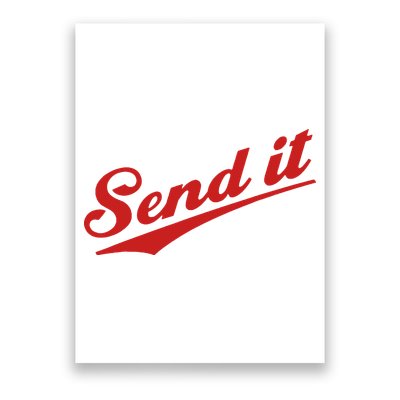 Sent It Red Logo Poster