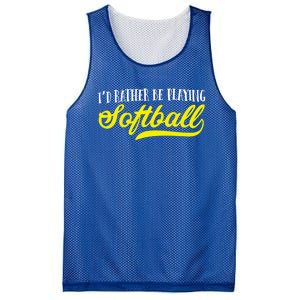 Softball I'd Rather Be Playing Softball Gift Mesh Reversible Basketball Jersey Tank