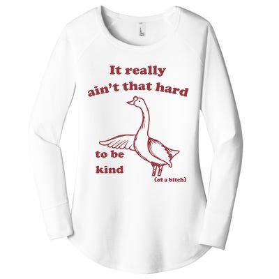 Slippywild It Really AinT That Hard To Be Kind Of A Bitch Women's Perfect Tri Tunic Long Sleeve Shirt