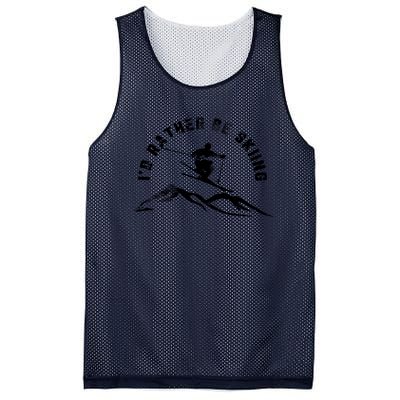 Skier I'd Rather Be Skiing Ski T Mesh Reversible Basketball Jersey Tank