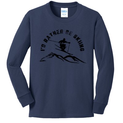 Skier I'd Rather Be Skiing Ski T Kids Long Sleeve Shirt