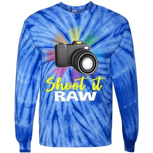 Shoot It Raw Photographer Joke Camera Photographing Funny Gift Tie-Dye Long Sleeve Shirt