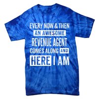 Sarcastic Internal Revenue Agent Funny Saying Gift Tie-Dye T-Shirt