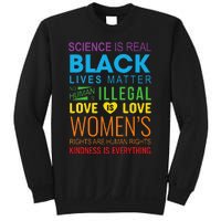 Science Is Real Black Lives Matter Love Is Love Lgbtq Ally Sweatshirt