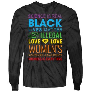 Science Is Real Black Lives Matter Love Is Love Lgbtq Ally Tie-Dye Long Sleeve Shirt