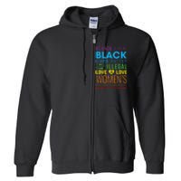 Science Is Real Black Lives Matter Love Is Love Lgbtq Ally Full Zip Hoodie