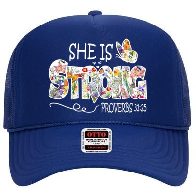 She Is Strong Proverbs 31:25 Bible Verse High Crown Mesh Back Trucker Hat