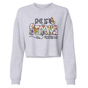 She Is Strong Proverbs 31:25 Bible Verse Cropped Pullover Crew