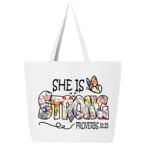 She Is Strong Proverbs 31:25 Bible Verse 25L Jumbo Tote