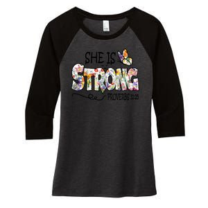 She Is Strong Proverbs 31:25 Bible Verse Women's Tri-Blend 3/4-Sleeve Raglan Shirt