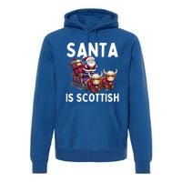 Santa Is Scottish Funny Christmas Scottish Heritage Gift Premium Hoodie