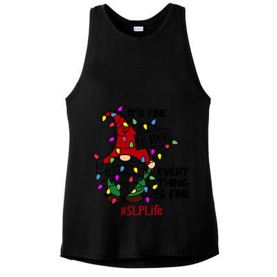 Slplife It S Fine I Am Fine Every Thing Is Fine Gift Ladies PosiCharge Tri-Blend Wicking Tank
