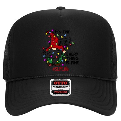 Slplife It S Fine I Am Fine Every Thing Is Fine Gift Trucker Hat