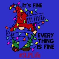 Slplife It S Fine I Am Fine Every Thing Is Fine Gift Button
